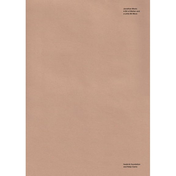 Jonathan Monk: A Bit of Matter and a Little Bit More, (Paperback)