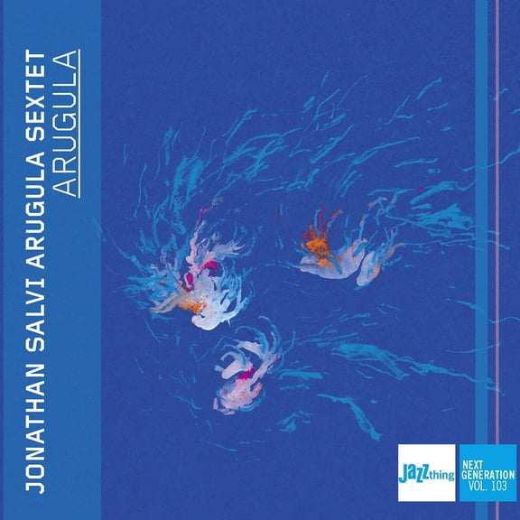 Jonathan Salvi - Arugula - Jazz Thing Next Generation, Vol. 103 - Music & Performance - CD