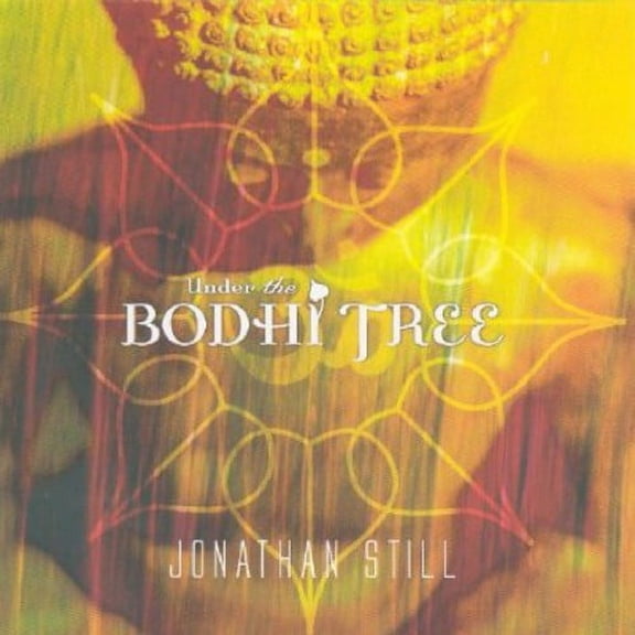 Jonathan Still - Under the Bodhi Tree - New Age - CD