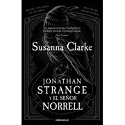 Jonathan Strange Y El Se or Norrell / Jonathan Strange and Mr. Norrell, Paperback