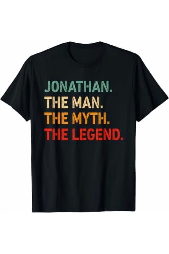 Jonathan The Man The Myth The Legend Idea Jonathan T-Shirt