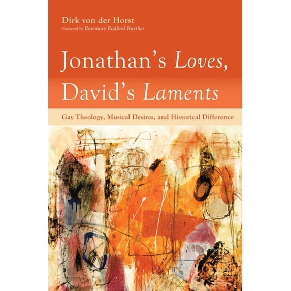 Jonathan's Loves, David's Laments, (Hardcover)
