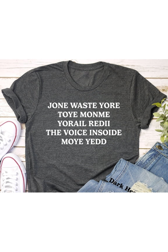 Jone Waste Yore Toye Monme Shirt Tik Tok Trend Tee Vsco Jone Waste Yore Toye Monme Yorall