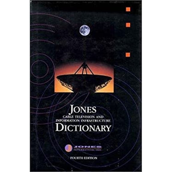 Pre-Owned Jones Dictionary of Cable Television Terminology, Including Related Computer and Satellite Definitions 9780945373001