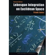 Jones and Bartlett Books in Mathematics: Lebesgue Integration on Euclidean Space, Revised Edition (Paperback)