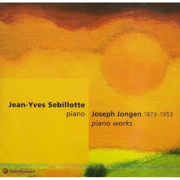 Jean-Yves Sebillotte Jongen: Piano Works (CD)