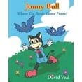 thumbnail image 1 of Jonny Bull: Where Do Birds Come From? Paperback 1662441975 9781662441974 David Veal, 1 of 1