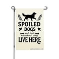 thumbnail image 1 of Joocar Spoiled Dogs And Their Household Staff Live Here Garden Flag For Home Outdoor Garden Yard Door Decor 12x18 inch, 1 of 5