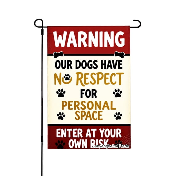 Joocar Warning Our Dogs Have No Respect For Personal Space Enter At Your Own Risk Linen Garden Flag For Spring Summer Home Outdoor Garden Yard Door Decor 12x18 Inch