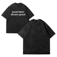 thumbnail image 1 of Joost Klein Droom Groot Merch T-Shirt Crewneck Short Sleeve Men/Women Cotton Vintage Wash Tee, 1 of 10