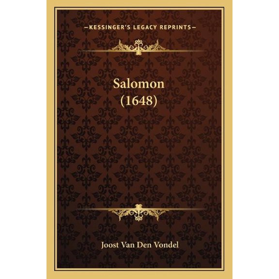 Joost Van Den Vondel Salomon (1648) (Paperback)