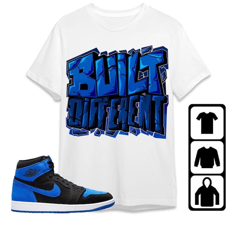 Jordan 1 Royal Reimagined Unisex T Shirt Built Different Shirt To Match Sneaker Walmart