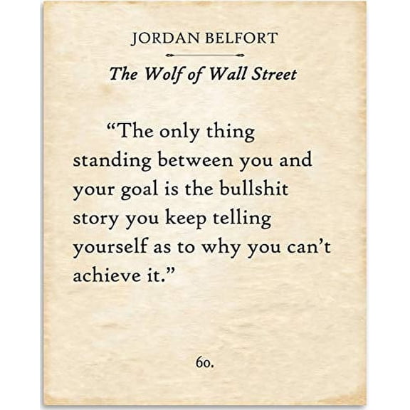 Jordan Belfort - The Only Thing Standing Between You and Your Goal - Book Page Quote Art Print - 11x14 Unframed Typography Book Page Print - Great Gift for Book Lovers