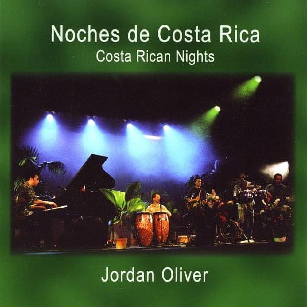 Jordan Oliver - Costa Rican Nights [CD] - Walmart.com