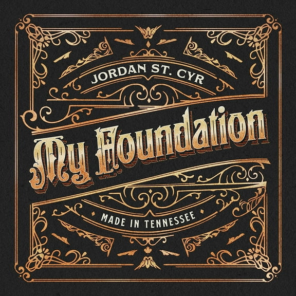 Jordan St Cyr - My Foundation - Music & Performance - CD