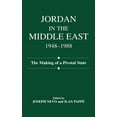thumbnail image 1 of Jordan in the Middle East, 1948-1988: The Making of Pivotal State, (Hardcover), 1 of 1
