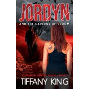 Jordyn and the Caverns of Gloom A Daemon Hunter Novel book 2, Paperback