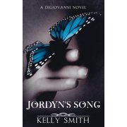 The DiGiovanni Family Jordyns Song A Digiovanni Novel, Book 2, Paperback