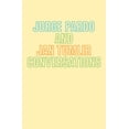 thumbnail image 1 of Jorge Pardo &amp; Jan Tumlir: Conversations, (Paperback), 1 of 1