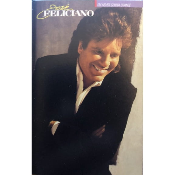 Jos Feliciano I'm Never Gonna Change (Cassette)