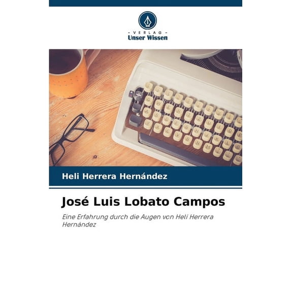 José Luis Lobato Campos, (Paperback)