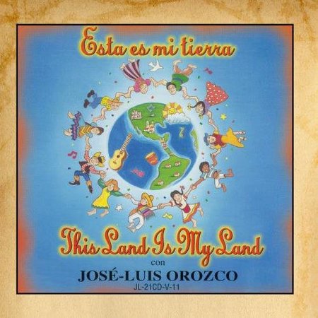 Jose-Luis Orozco - Esta Es MI Tierra [CD]