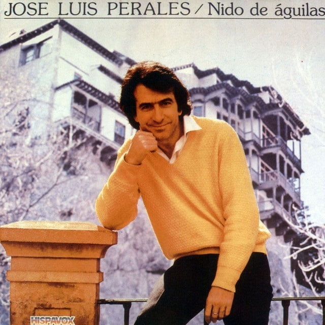 José Luis Perales - Nido De Águilas