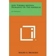 thumbnail image 1 of Jose Toribio Medina, Humanist of the Americas : An Appraisal, 1 of 1