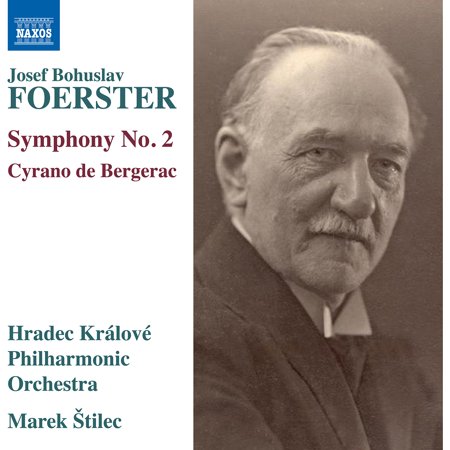 Hradec Kralove Philharmonic Orchestra - Foerster: Symphony No. 2; Cyrano de Bergerac - Music & Performance - CD