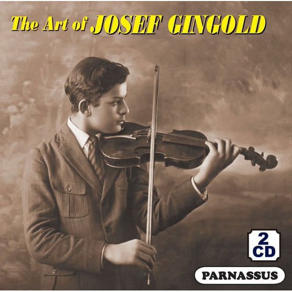 Josef Gingold - The Art Of Josef Gingold - Music & Performance - CD
