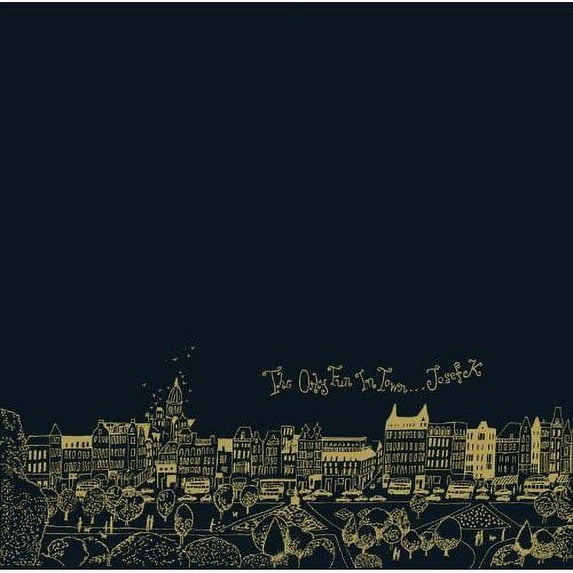 Josef K - The Only Fun In Town - Music & Performance - CD