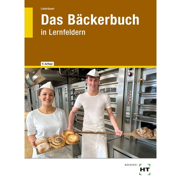 Loderbauer, J eBook inside: Buch und eBook Das Bckerbuch: in Lernfeldern (Paperback)