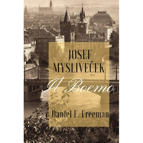 Josef Myslivicek "Il Boemo" (Paperback)