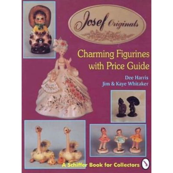 Pre-Owned Josef Originals : Charming Figurines With Price Guide (Paperback) 0887406475 9780887406478