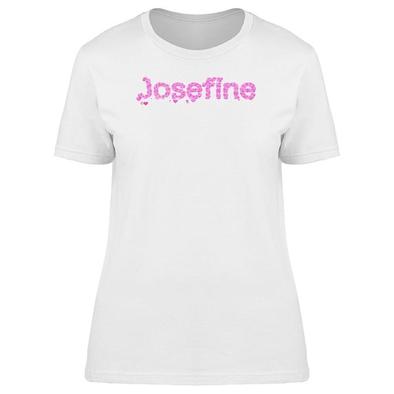 Josefine Cool Pink Heart Name T-Shirt Women -Image by Shutterstock, Female Large