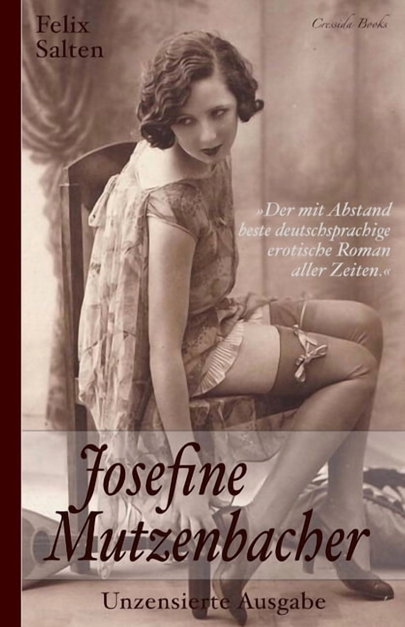 Josefine Mutzenbacher (Unzensierte Ausgabe): Der mit Abstand beste