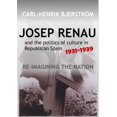 thumbnail image 1 of Josep Renau & the Politics of Culture in Republican Spain, 1931-1939 : Re-imagining the Nation (Hardcover), 1 of 1