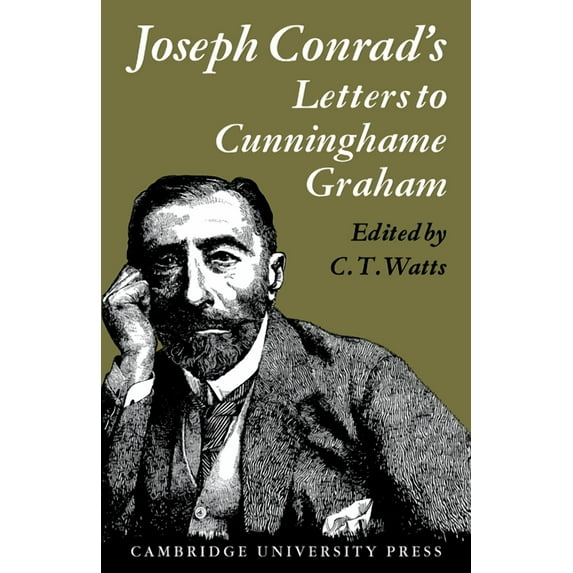 Joseph Conrad's Letters to R. B. Cunninghame Graham, (Paperback)