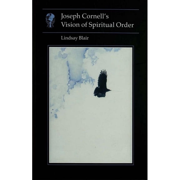 Pre-Owned Joseph Cornell's Vision of Spiritual Order (Paperback) 0948462493 9780948462498