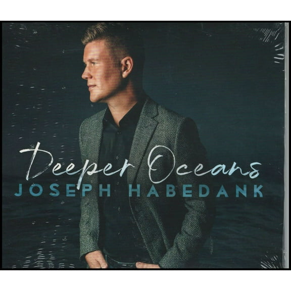 Joseph Habedank Deeper Oceans NEW CD Christian Southern Gospel