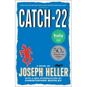 JOSEPH HELLER; CHRISTOPHER BUCKLEY Joseph Heller: Catch-22: 50th Anniversary Edition (Anniversary 50) (Paperback)