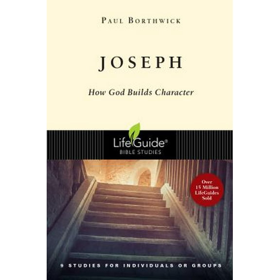 Pre-Owned Joseph: How God Builds Character (Paperback) 0830830499 9780830830497