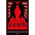 thumbnail image 1 of Carmilla, Deluxe Edition: The Dark Sapphic Romance That Inspired Dracula (Paperback), 1 of 2