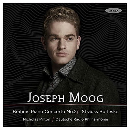 Joseph Moog - Brahms: Piano Concerto No.2; Strauss: Burleske - Music & Performance - CD