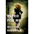 thumbnail image 1 of Pre-Owned Bleed for Me (Paperback) 0316126373 9780316126373, 1 of 1