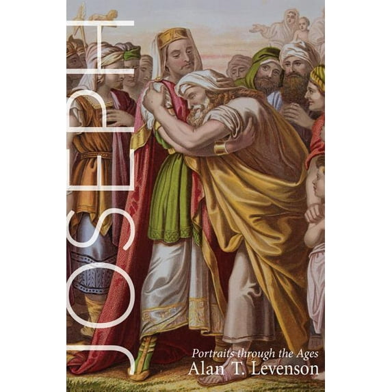 Joseph: Portraits Through the Ages, (Hardcover)