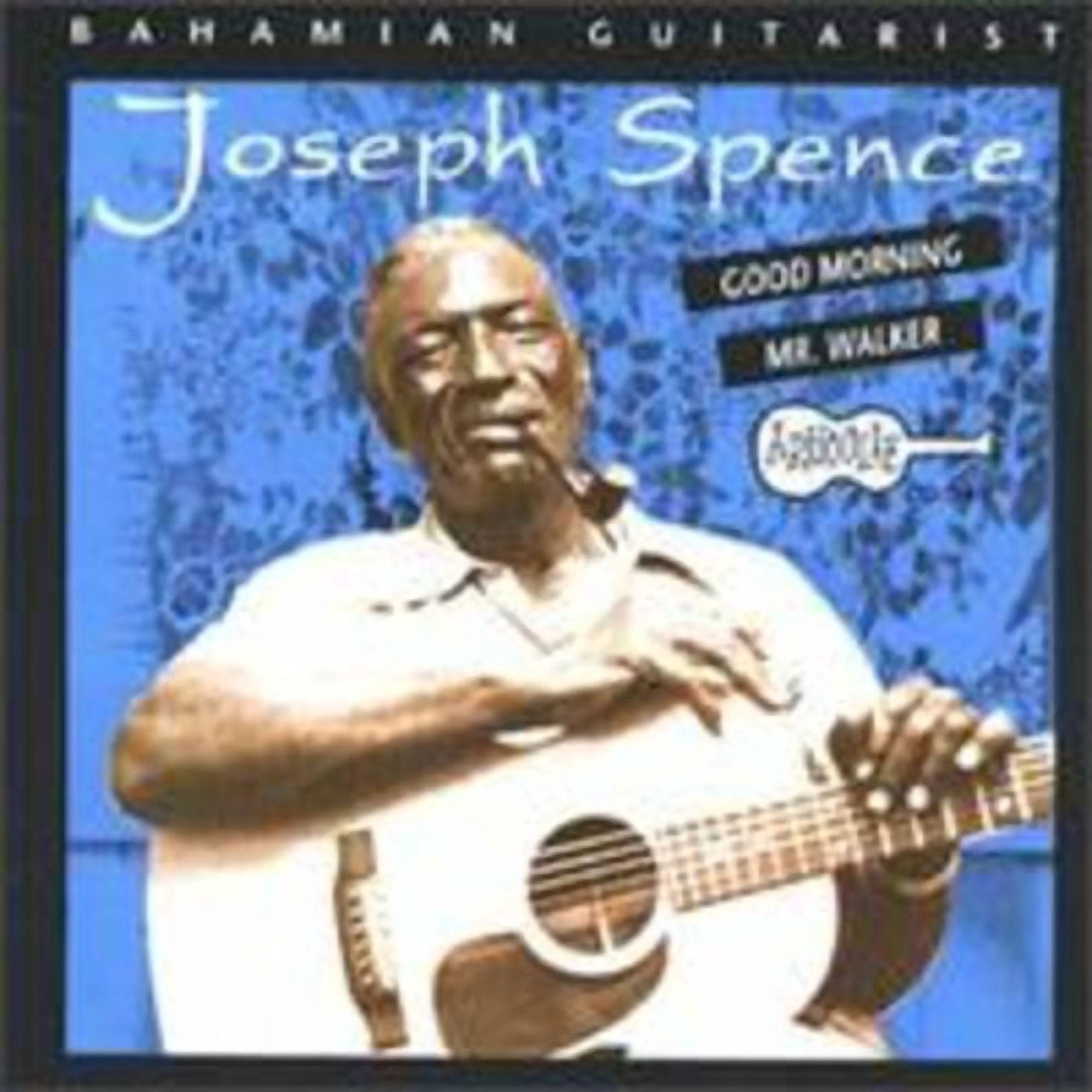 Joseph Spence - Good Morning Mr.Walker - Music & Performance - CD