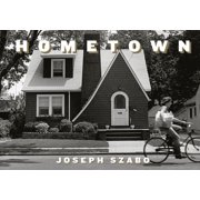 Joseph Szabo Hometown, Hardcover