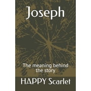 Joseph The meaning behind the story, Paperback