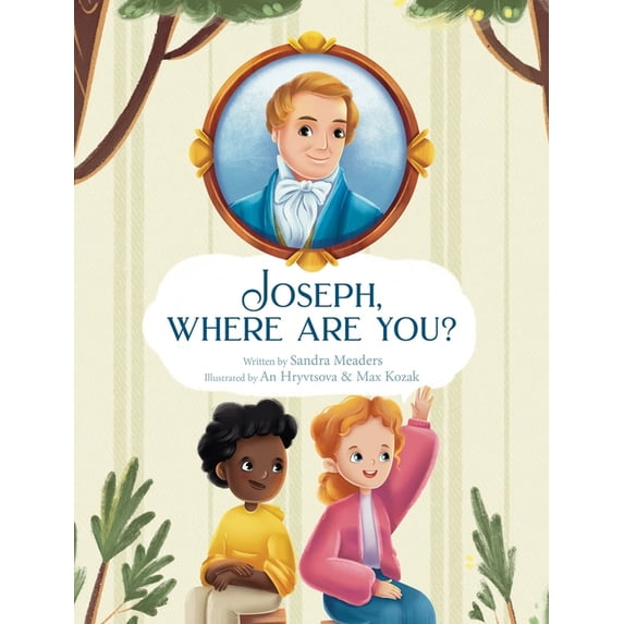 Joseph, Where Are You?, (Hardcover)